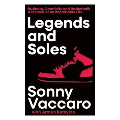 Legends and Soles - Armen Keteyian