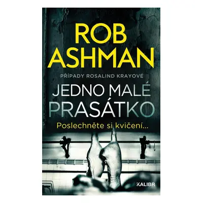 Jedno malé prasátko - Rob Ashman