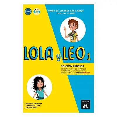 Lola y Leo 1 (A1.1) - Edición híbrida Libro del alumno + Campus (12 meses) - Marcela Fritzler