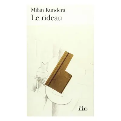 Le rideau - Milan Kundera