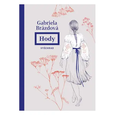 Hody - Gabriela Brázdová