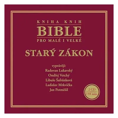 Bible pro malé i velké - Starý zákon - 2CD