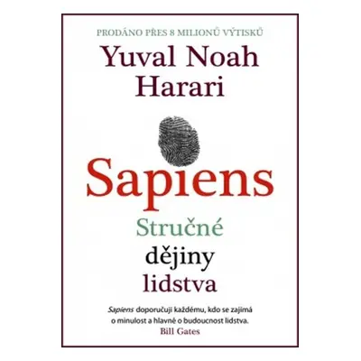 Sapiens - Stručné dějiny lidstva, 4. vydání - Yuval Noah Harari