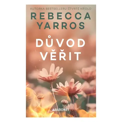 Důvod věřit - Rebecca Yarros