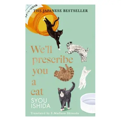 We´ll Prescribe You a Cat - Sui Išida