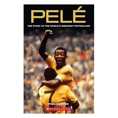 Level 1: Pelé+CD (Secondary ELT Readers) - Paul Shipton