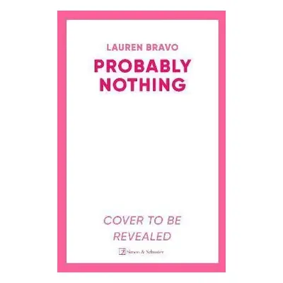 Probably Nothing - Lauren Bravo