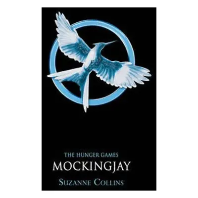 Mockingjay, 1. vydání - Suzanne Collinsová