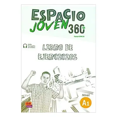 Espacio joven 360 A1 - Libro de ejercicios - AA.VV.