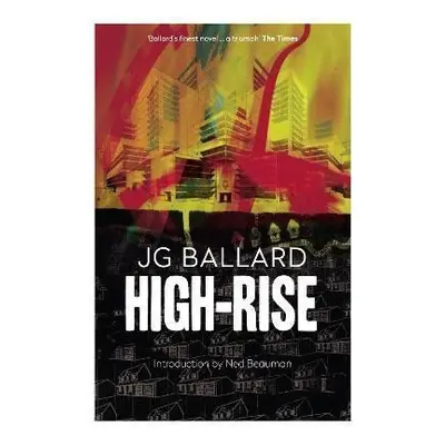 High-Rise - James Graham Ballard