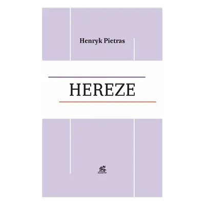 Hereze - Henryk Pietras