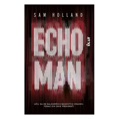 Echoman (slovensky) - Sam Holland