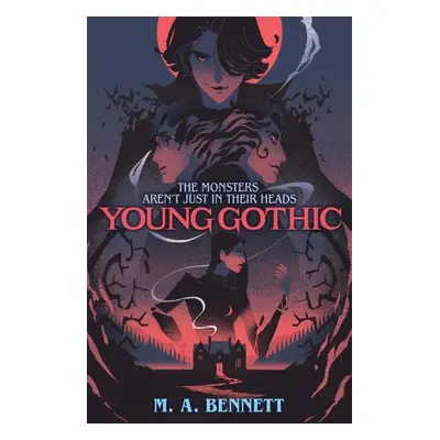 Young Gothic - M. A. Bennett