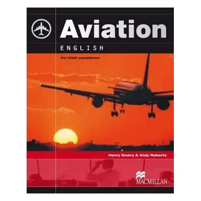 Aviation English: Student´s Book + CD-ROM - Henry Emery