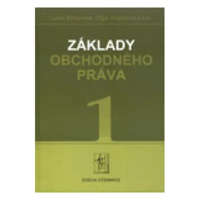 Základy obchodného práva 1 - Oľga Ovečková; Lucia Žitňanská