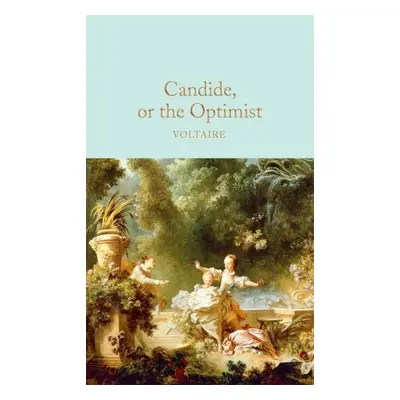 Candide, or The Optimist - Voltaire