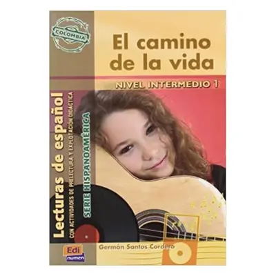 Serie Hispanoamerica Intermedio - El camino de la vida - Libro