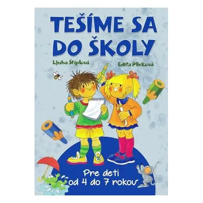 Tešíme sa do školy - Ljuba Štíplová