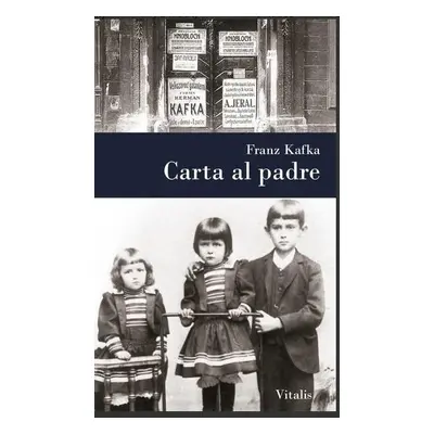 Carta al padre (Š) - Franz Kafka