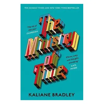 Ministry of Time - Kaliane Bradley