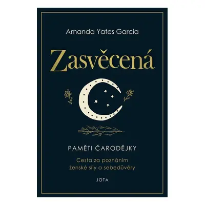 Zasvěcená - Garcia Amanda Yates