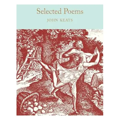 Selected Poems, 1. vydání - John Keats