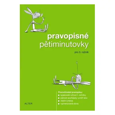 Pravopisné pětiminutovky pro 3. ročník ZŠ, 1. vydání - Kolektiv autorú