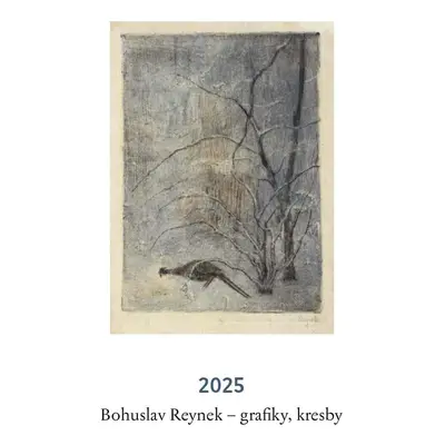 Kalendář 2025 - Bohuslav Reynek: grafiky, kresby - Bohuslav Reynek