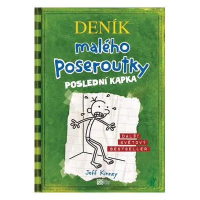 Deník malého poseroutky 3 - Poslední kapka - Jay Kinney