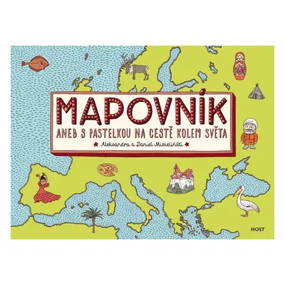 Mapovník aneb S pastelkou na cestě kolem světa - Daniel Mizielinski