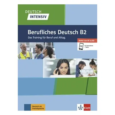 Deutsch intensiv Berufliches B2