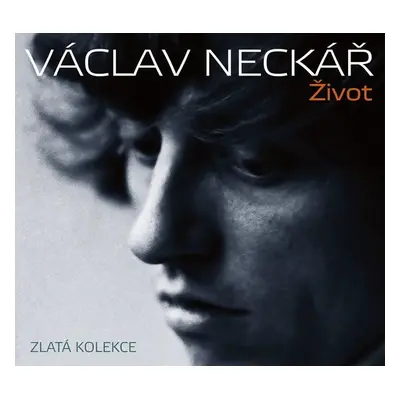 Život - Zlatá kolekce 3CD - Václav Neckář