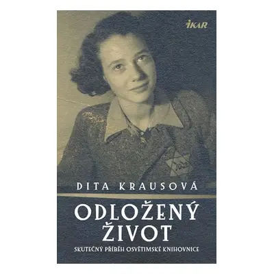 Odložený život - Dita Krausová