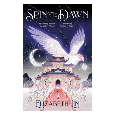 Spin the Dawn - Elizabeth Lim