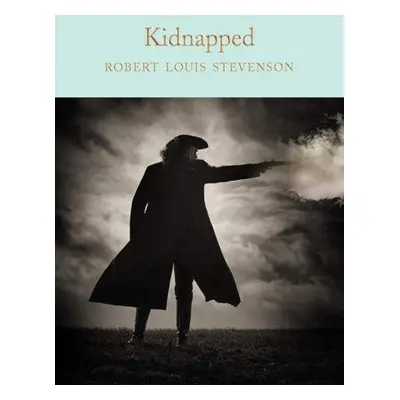 Kidnapped, 1. vydání - Robert Louis Stevenson