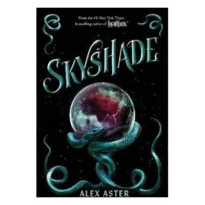 Skyshade (The Lightlark 3) - Alex Aster