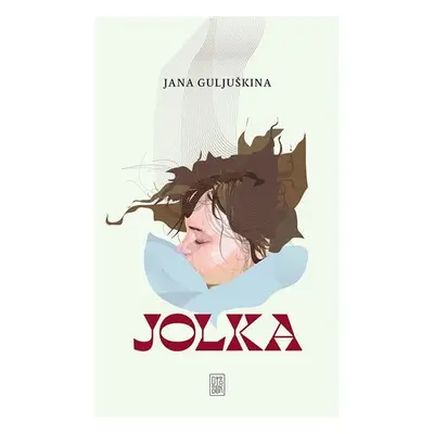 Jolka - Jana Guljuškina