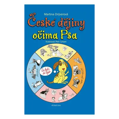 České dějiny očima Psa, 4. vydání - Martina Drijverová