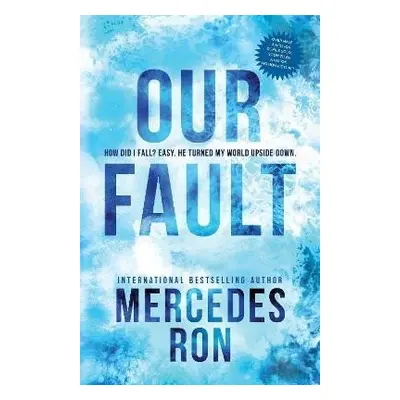 Our Fault - Mercedes Ron