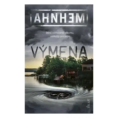 Výmena (slovensky) - Stefan Ahnhem