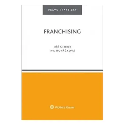 Franchising - Jiří Ctibor