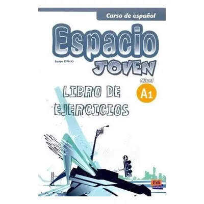 Espacio joven A1 - Libro de ejercicios - AA.VV.