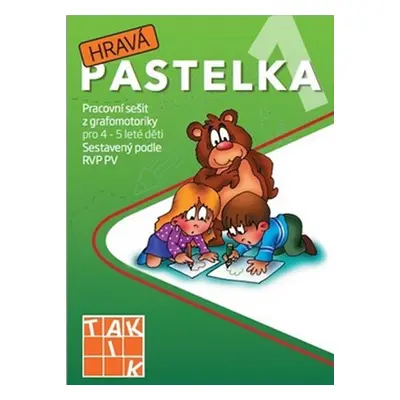 Hravá pastelka 1 - Pracovní sešit z grafomotoriky pro 4 - 5 leté děti