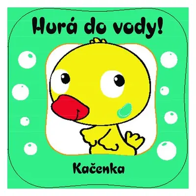 Hurá do vody! Kačenka