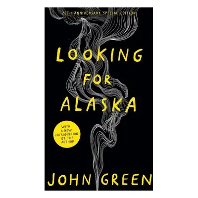 Looking for Alaska - John Green