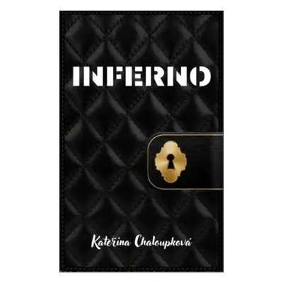 Inferno - Kateřina Chaloupková