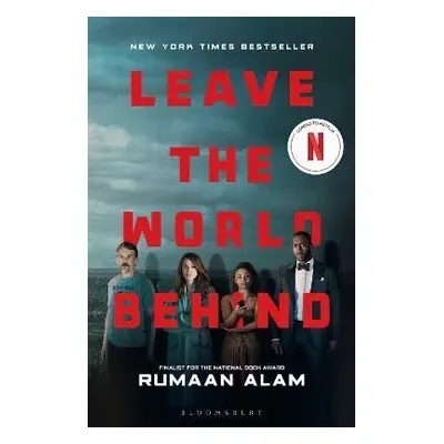 Leave the World Behind - Rumaan Alam