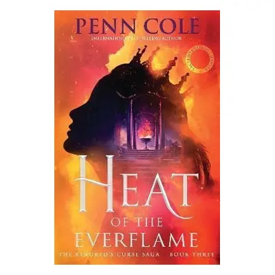 Heat of the Everflame - Penn Cole