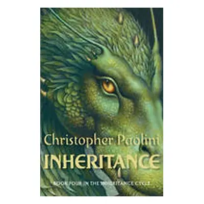 Inheritance : Book Four, 1. vydání - Christopher Paolini