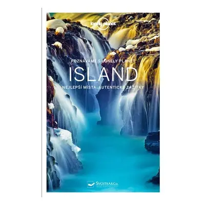 Poznáváme Island - Lonely Planet - Carolyn Bain